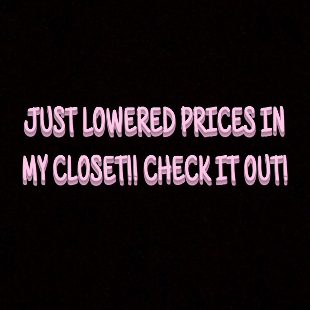 BIG SALE! MANY ITEM PRICES LOWERED